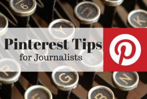 Pinterest Tips for Journalists